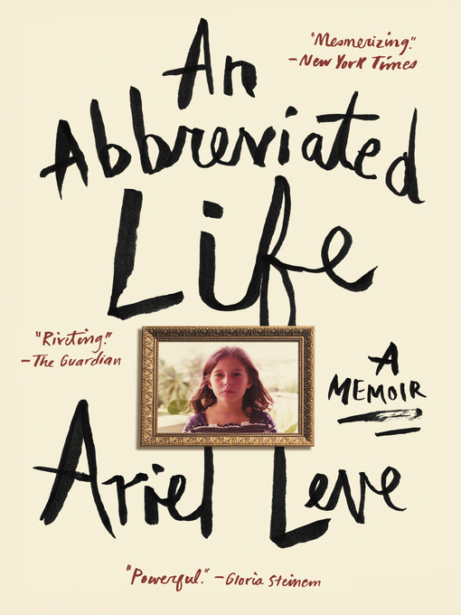 Title details for An Abbreviated Life by Ariel Leve - Available